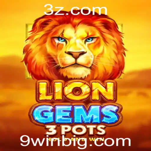 Explorando o Fascinante Mundo de LionGems3pots com 9win