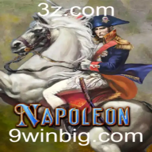 Descubra o Empolgante Jogo Napoleon e o Impacto da Plataforma 9win