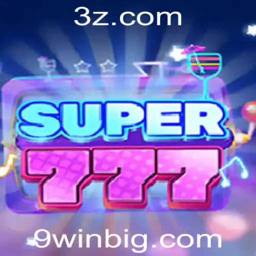 Descubra o Empolgante Jogo Super777 e as Regras do 9win